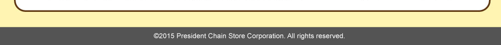 ©President Chain Store Corporation. All rights reserved. 